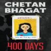 400 Days | Chetan Bhagat Novels | Top 10 Novels of Chetan Bhagat