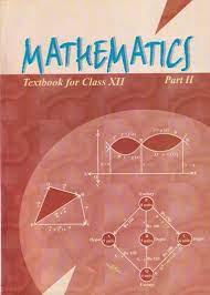 Ncert class 12 Mathematics Part 2 Textbook
