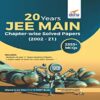 Buy 20 Years JEE MAIN Solved Papers Chapter-wise (2002 - 21) 13th Edition