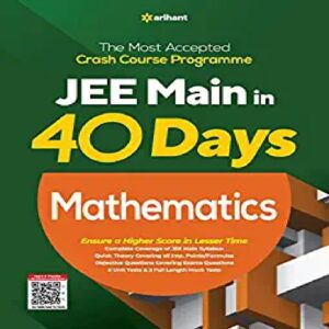 40 Days Crash Course for JEE Main Mathematics