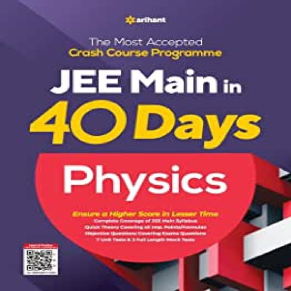 Buy 40 Days Crash Course for JEE Main Physics | Arihant publication Books