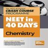 NEET Chemistry 40 Days Crash Course