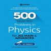 500 Selected Problems in Physics by DC Pandey