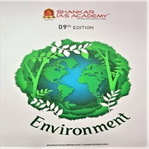 Environment by Shankar IAS - 9/edition| Best for UPSC 2023