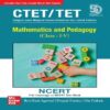 Mathematics and Pedagogy For CTET 2022 Best by MC Grow Hills