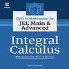 Skills in Mathematics Integral Calculus for JEE Main and Advanced 2022