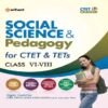 Social Science and Pedagogy for CTET 2023