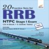 20 Practice Sets RRB NTPC Stage 1 Exam