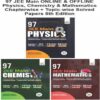 97 JEE Main ONLINE and OFFLINE PCM (Physics Chemistry and Mathematics)