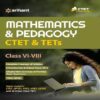 Ctet & Tet for Class 6 to 8 Mathematics and Pedagogy