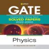 GATE Chapterwise Previous Years Solved Papers 2022-2000 Physics by Arihant Publication