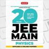 MTG 20 Years JEE MAIN Previous Years Solved Papers & Chapterwise Topicwise Solutions Physics