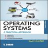Operating Systems by Rajiv Chopra S. Chand Publishing