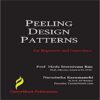Peeling Design Patterns For Beginners and Interviews by Narasimha Karumanchi