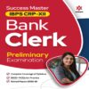 Success Master IBPS CRP-XII Bank Clerk Preliminary Examination by Arihant Publication