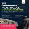 35 Landmark Political Developments for UPSC
