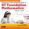 A Compact and Comprehensive Book of IIT Foundation Mathematics Book-8