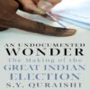 An Undocumented Wonder by S.Y. Quraishi