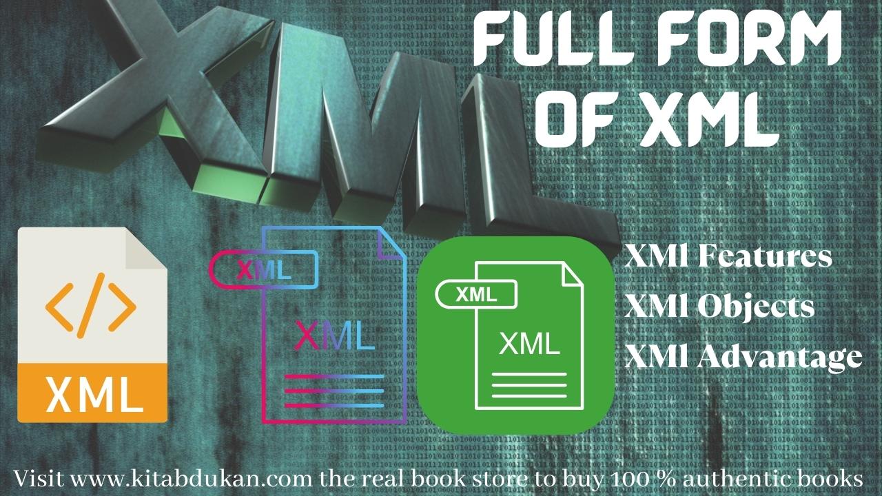 What is the full form of xml