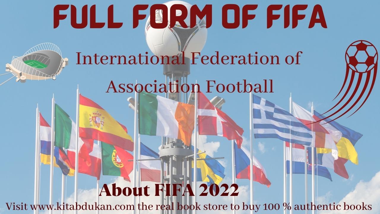 What is the Full Form of FIFA