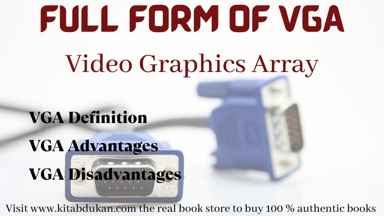 What is the full form of VGA