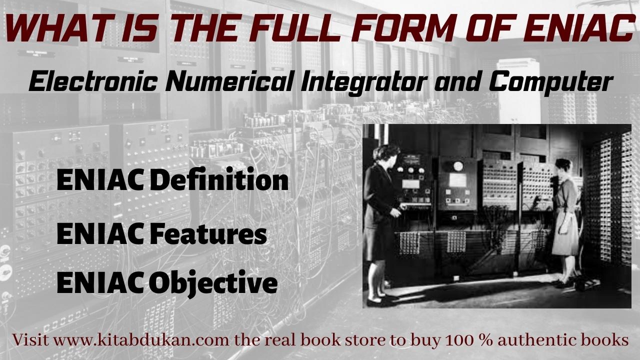What is the Full Form of ENIAC