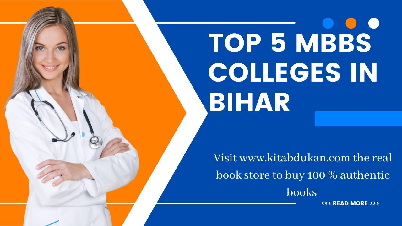 Top 5 MBBS Colleges in Bihar