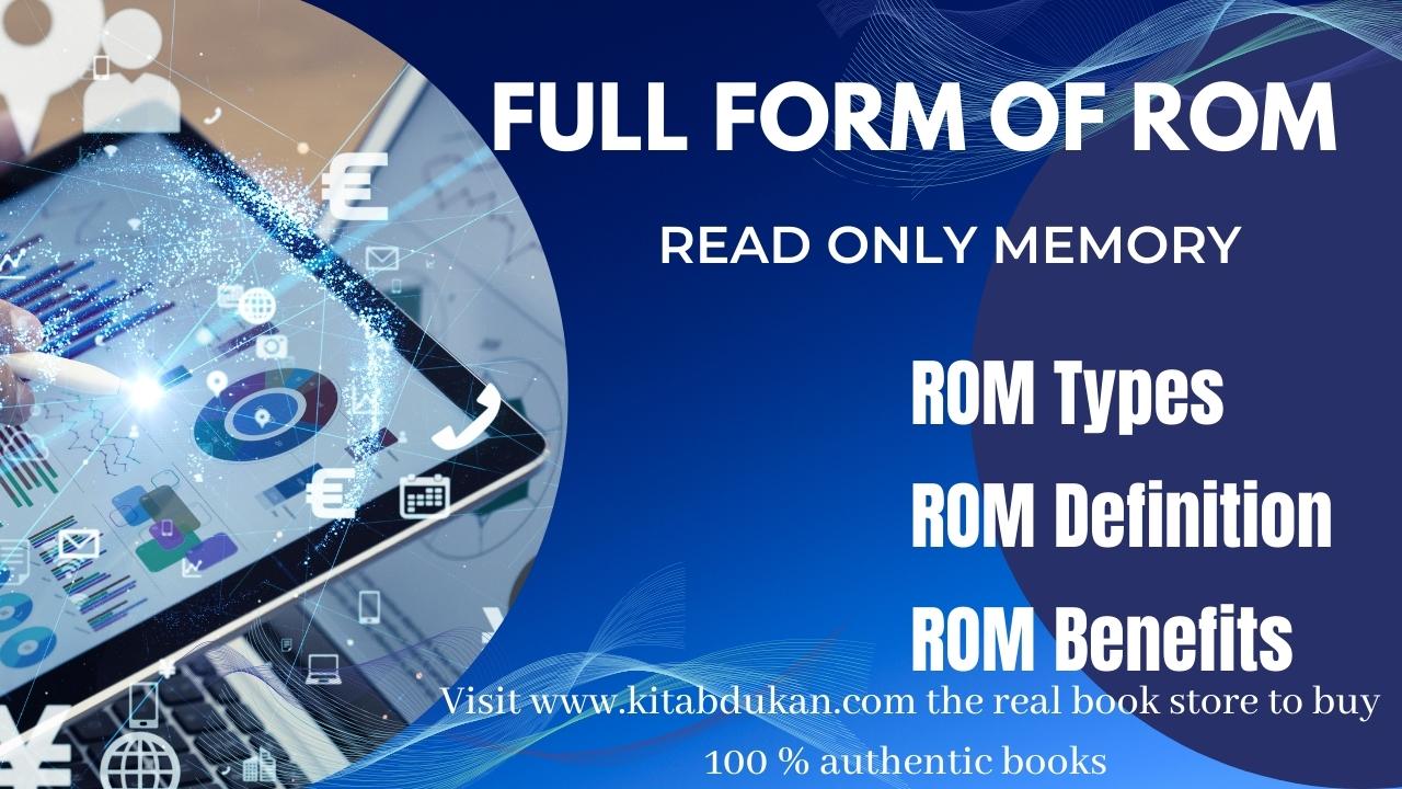 What is the Full Form of ROM