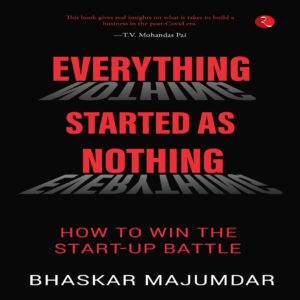 EVERYTHING STARTED AS NOTHING by Bhaskar Majumdar