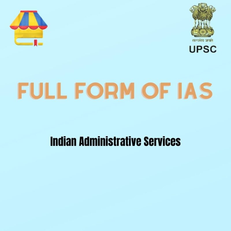 What is Full Form of IAS