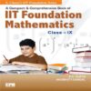 IIT Foundation Mathematics for Class IX
