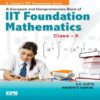 IIT Foundation Mathematics for Class X