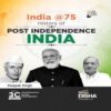 India At 75 - History of Post Independence India