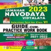 Jawahar Navodaya Vidyalaya Selection Test for Class VI Exam 2023 Guide Cum Practice Work 2023