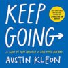 Keep Going by Austin Kleon