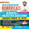 Kiran Science Numericals Physics And Chemistry 2300+ Objective Questions For Railway Group D , NTPC ,ALP ,JE