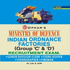 Ministry Of Defence Indian Ordnance Factories Recruitment Exam