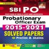SBI PO Probationary Officer Exam 2015 to 2021 Solved Papers for Prelim and Mains