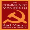 THE COMMUNIST MANIFESTO by Friedrich Engels, Karl Marx