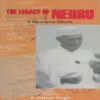 THE LEGACY OF NEHRU by K Natwar Singh