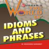 The World of Idioms and Phrases