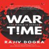 WARTIME The World in Danger by Rajiv Dogra