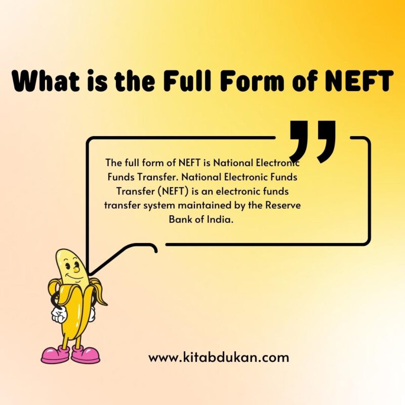 What is the Full Form of NEFT