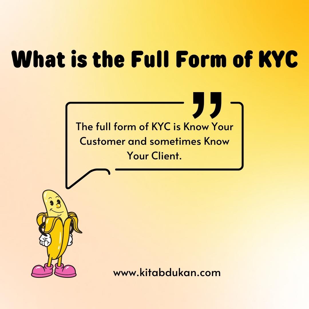 What is the Full Form of KYC