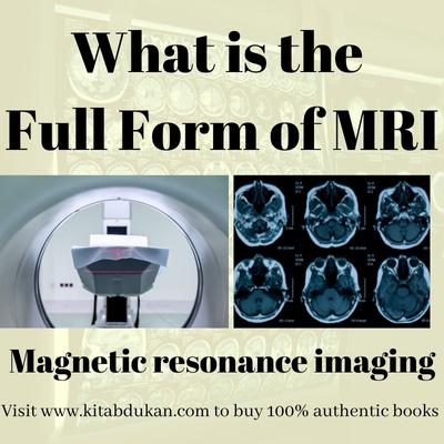What is the Full Form of MRI