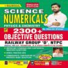 kiran Science Numericals Physics and Chemistry 2300+ Objective Questions Railway Group D, NTPC, ALP, Technician, JE and also Useful for Other Equivalent Examinations