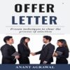 Offer Letter - Proven Techniques to clear the process of Selection