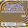 Physics for Joint Entrance Examination JEE Optics and Modern Physics