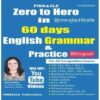Zero To Hero In 60 Days English Grammar and Practice Bilingual